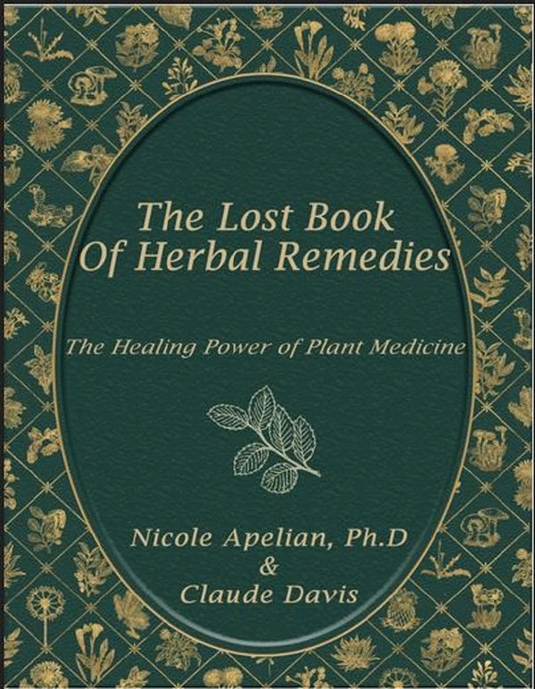 The Lost Book of Remedies Herbal Medicine by Claude Davis✔️✔️ENGLISH EDITION✔️✔️P.D.F✔️✔️
