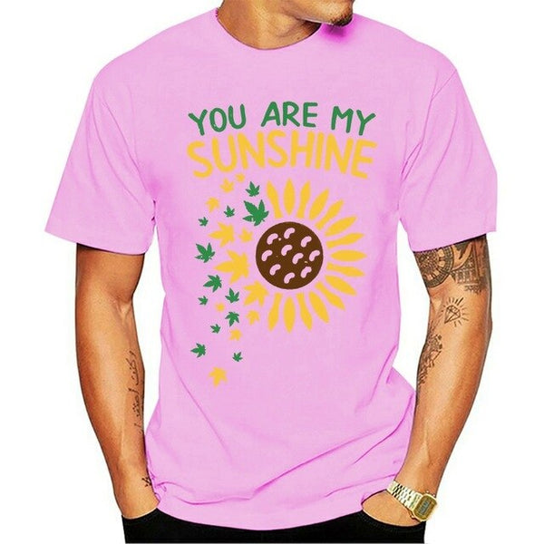 You Are My Sunshine Sunflower Weed Funny 420 Cbd Stoner Gift T-Shirt Cotton Short Sleeve Tee Shirt