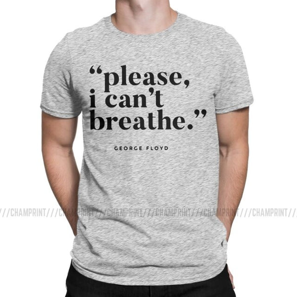Men's T-Shirt Please I Can't Breathe Novelty Tees Justice For George Floyd Black Matter T Shirt Crewneck Tops Classic
